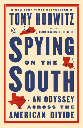 Spying on the South by Tony Horwitz