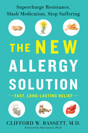 The New Allergy Solution by Dr. Clifford Bassett