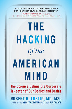 The Hacking of the American Mind