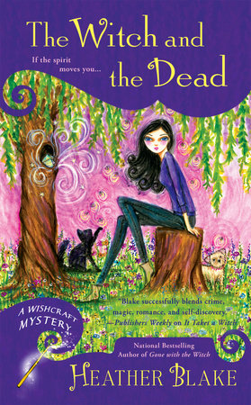 The Witch and the Dead by Heather Blake