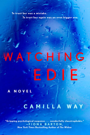 Watching Edie by Camilla Way