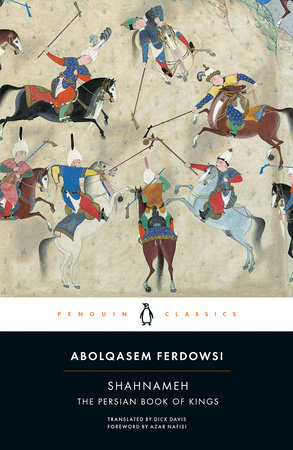 Shahnameh by Abolqasem Ferdowsi