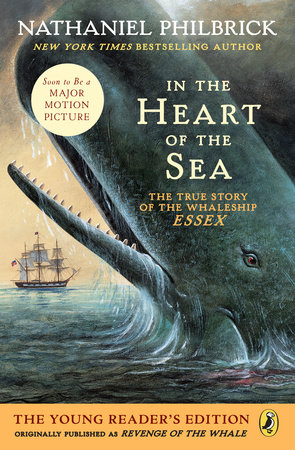 In the Heart of the Sea (Young Readers Edition) by Nathaniel Philbrick