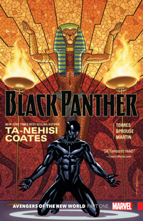 BLACK PANTHER BOOK 4: AVENGERS OF THE NEW WORLD PART 1 by Ta-Nehisi Coates