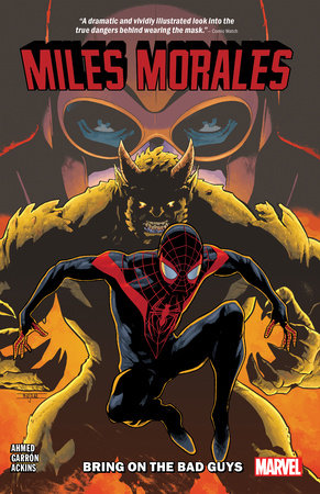 MILES MORALES VOL. 2: BRING ON THE BAD GUYS by Saladin Ahmed and Tom Taylor