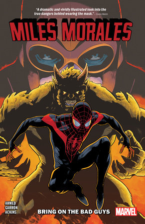 Miles Morales Vol. 2: Bring On The Bad Guys by Saladin Ahmed and Tom Taylor