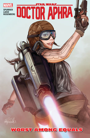 STAR WARS: DOCTOR APHRA VOL. 5 - WORST AMONG EQUALS by Si Spurrier