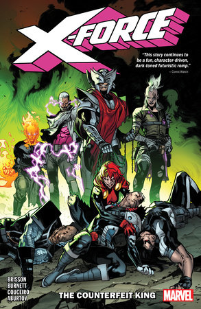 X-FORCE VOL. 2: THE COUNTERFEIT KING by Ed Brisson