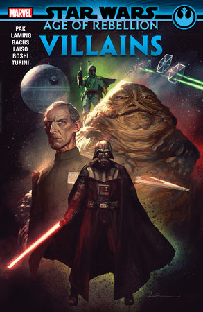 STAR WARS: AGE OF REBELLION - VILLAINS by Greg Pak and Si Spurrier