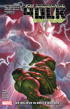 IMMORTAL HULK VOL. 6: WE BELIEVE IN BRUCE BANNER by Al Ewing