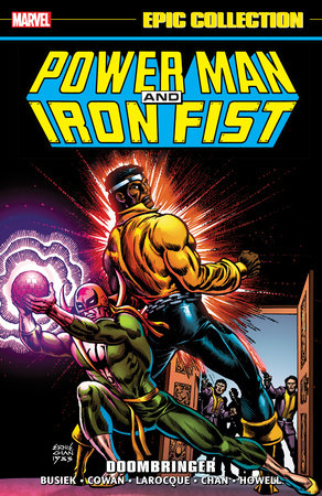 POWER MAN AND IRON FIST EPIC COLLECTION: DOOMBRINGER by Kurt Busiek, Steven Grant and Archie Goodwin