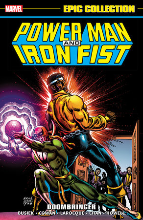 Power Man And Iron Fist Epic Collection: Doombringer by Kurt Busiek, Steven Grant and Archie Goodwin