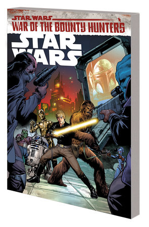 STAR WARS VOL. 3: WAR OF THE BOUNTY HUNTERS by Charles Soule