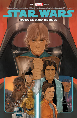 STAR WARS VOL. 13: ROGUES AND REBELS by Greg Pak and Marvel Various