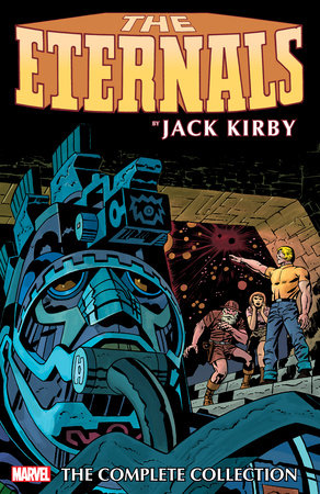 ETERNALS BY JACK KIRBY: THE COMPLETE COLLECTION by Jack Kirby