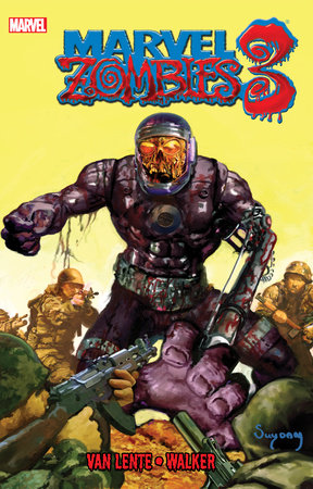 MARVEL ZOMBIES 3 [NEW PRINTING] by Fred Van Lente