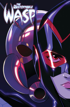 THE UNSTOPPABLE WASP: A.I.M. ESCAPE! by Jeremy Whitley