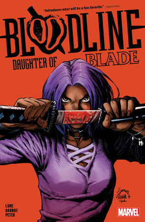 Bloodline: Daughter of Blade by Danny Lore