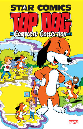 STAR COMICS: TOP DOG - THE COMPLETE COLLECTION VOL. 1 by David Manak, George Caragonne and Lennie Herman