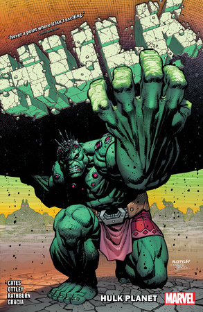HULK BY DONNY CATES VOL. 2: HULK PLANET by Donny Cates and Ryan Ottley
