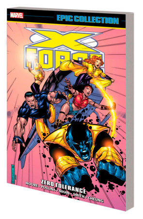 X-FORCE EPIC COLLECTION: ZERO TOLERANCE by 