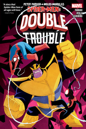Peter Parker & Miles Morales: Spider-Men Double Trouble by Mariko Tamaki and Vita Ayala