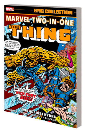 Marvel Two-In-One Epic Collection: Two Against Hydra by Marv Wolfman and Marvel Various