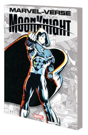Marvel-Verse: Moon Knight by Doug Moench and Marvel Various