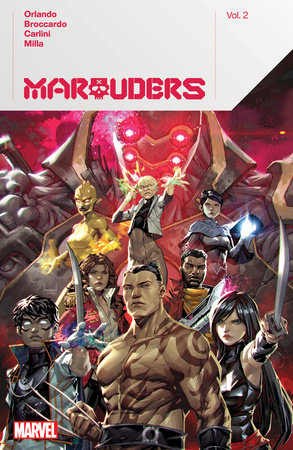 Marauders By Steve Orlando Vol. 2 by Steve Orlando