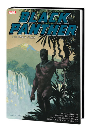 BLACK PANTHER: THE EARLY YEARS OMNIBUS by Don McGregor and Marvel Various