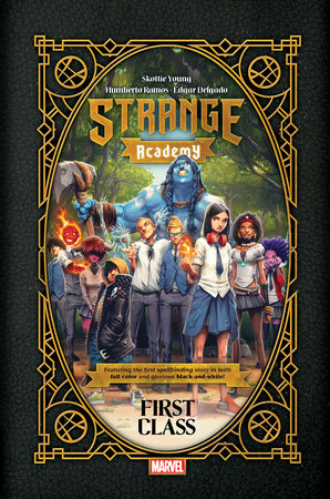 STRANGE ACADEMY: FIRST CLASS by Skottie Young
