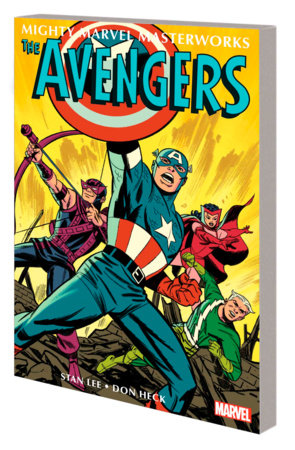 MIGHTY MARVEL MASTERWORKS: THE AVENGERS VOL. 2 - THE OLD ORDER CHANGETH by Stan Lee and Larry Ivie