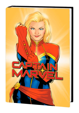 CAPTAIN MARVEL BY KELLY SUE DECONNICK OMNIBUS by Kelly Sue DeConnick and Marvel Various