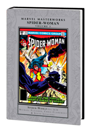 MARVEL MASTERWORKS: SPIDER-WOMAN VOL. 3 by Michael Fleisher and Marvel Various