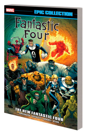FANTASTIC FOUR EPIC COLLECTION: THE NEW FANTASTIC FOUR [NEW PRINTING] by Walt Simonson and Marvel Various