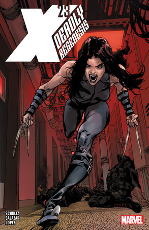 X-23: DEADLY REGENESIS by Erica Schultz