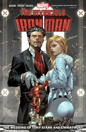 Invincible Iron Man By Gerry Duggan Vol. 2: The Wedding of Tony Stark and Emma Frost by Gerry Duggan