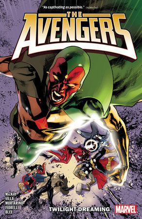 AVENGERS BY JED MACKAY: TWILIGHT DREAMING VOL. 2 by Jed MacKay