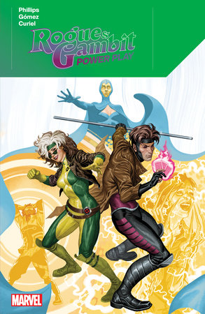 ROGUE & GAMBIT: POWER PLAY by Stephanie Phillips