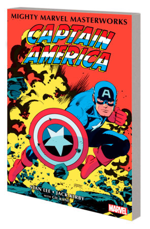 MIGHTY MARVEL MASTERWORKS: CAPTAIN AMERICA VOL. 2 - THE RED SKULL LIVES by Stan Lee and Roy Thomas