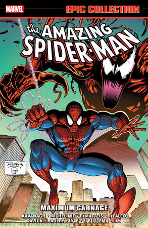 Amazing Spider-Man Epic Collection: Maximum Carnage [New Printing] by David Michelinie and Marvel Various