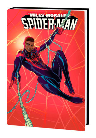 MILES MORALES: SPIDER-MAN BY SALADIN AHMED OMNIBUS by Saladin Ahmed and Marvel Various