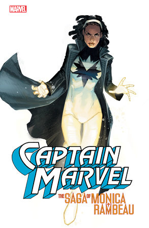 CAPTAIN MARVEL: THE SAGA OF MONICA RAMBEAU by Roger Stern and Marvel Various