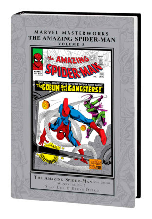MARVEL MASTERWORKS: THE AMAZING SPIDER-MAN VOL. 3 by Stan Lee and Steve Ditko