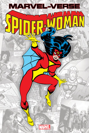 MARVEL-VERSE: SPIDER-WOMAN by Marv Wolfman and Marvel Various