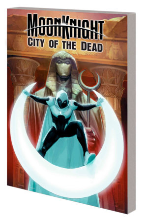 Moon Knight: City of the Dead by David Pepose