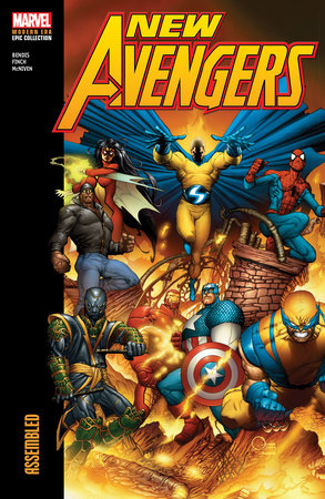 NEW AVENGERS MODERN ERA EPIC COLLECTION: ASSEMBLED by Brian Michael Bendis and Marvel Various