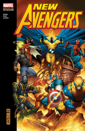 New Avengers Modern Era Epic Collection: Assembled by Brian Michael Bendis and Marvel Various