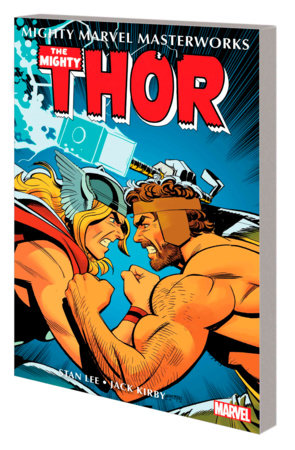 MIGHTY MARVEL MASTERWORKS: THE MIGHTY THOR VOL. 4 - WHEN MEET THE IMMORTALS by Stan Lee