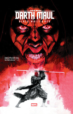 STAR WARS: DARTH MAUL - BLACK, WHITE & RED TREASURY EDITION by Greg Pak and Marvel Various